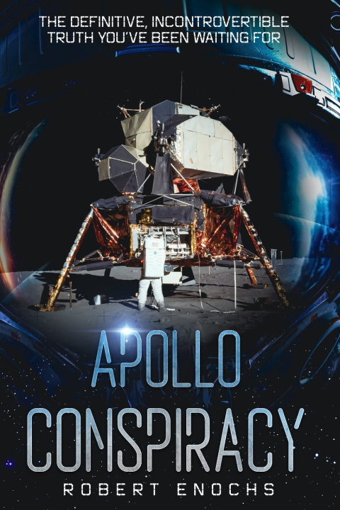 Könyv Apollo Conspiracy Robert Enochs