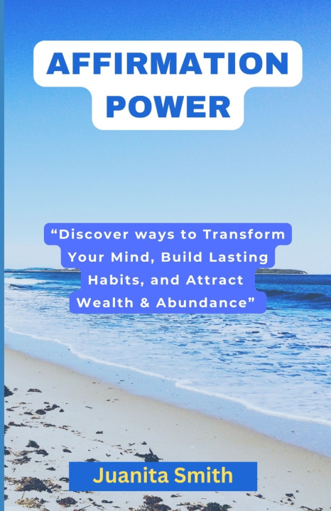 Kniha AFFIRMATION POWER Juanita Smith