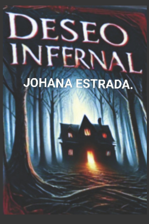 Kniha Deseo Infernal Johana Estrada.