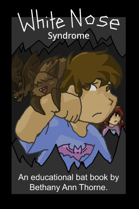 Kniha White Nose Syndrome Bethany Ann Thorne
