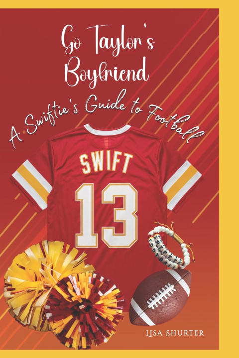 Книга Go Taylor's Boyfriend Lisa Shurter