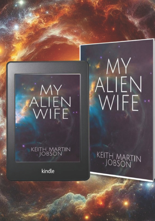 Книга My Alien Wife KEITH JOBSON