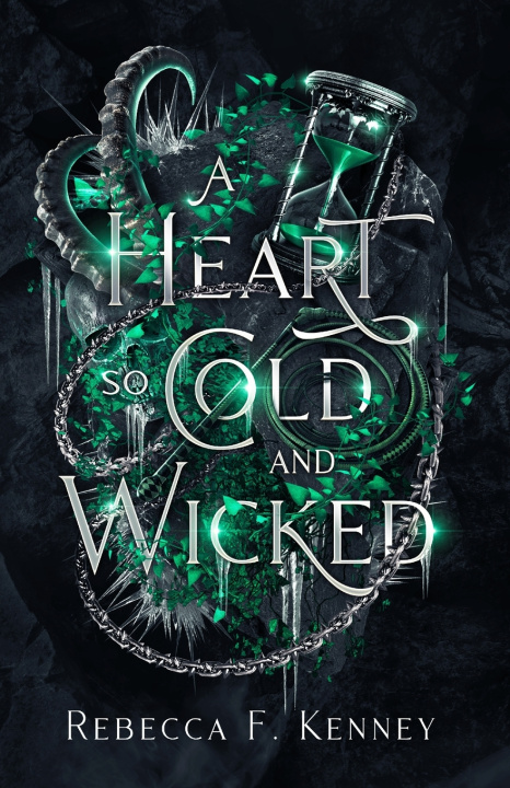 Kniha A Heart So Cold and Wicked Rebecca F. Kenney