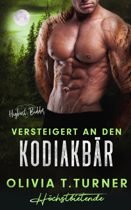 Книга Versteigert an den Kodiakbär Olivia T. Turner