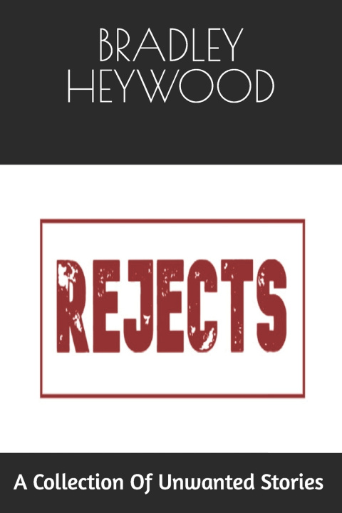 Книга Rejects Bradley Heywood