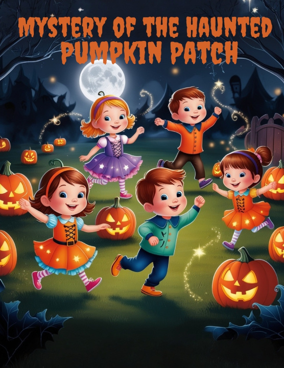 Kniha Mystery of the Haunted Pumpkin Patch Olivier John