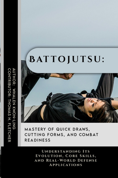Knjiga Battojutsu Thomas H. Fletcher