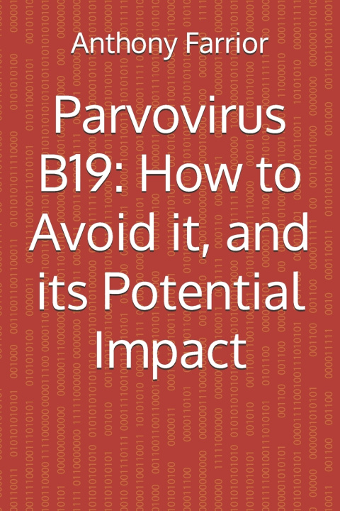 Kniha Parvovirus B19 Anthony Farrior