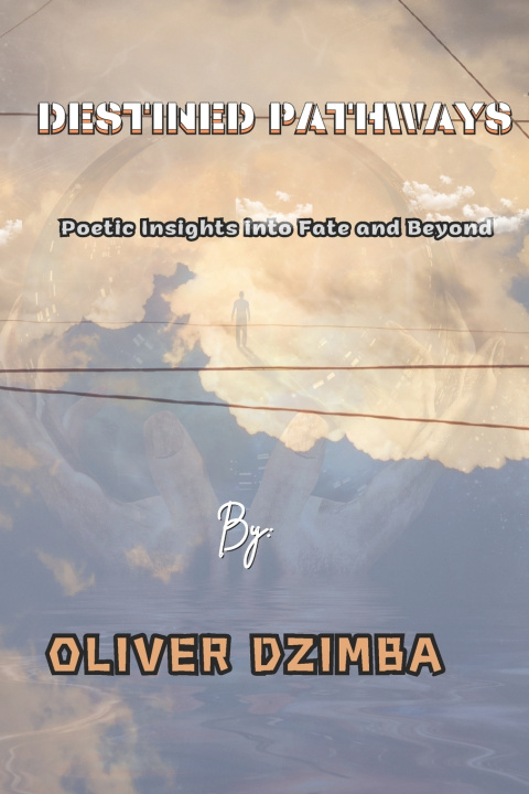 Kniha DESTINED PATHWAYS OLIVER DZIMBA