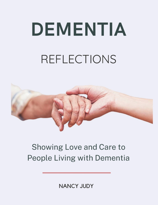 Книга DEMENTIA REFLECTIONS Nancy Judy