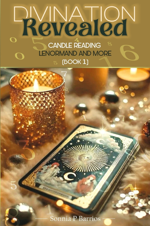 Kniha DIVINATION REVEALED Sonnia P Barrios