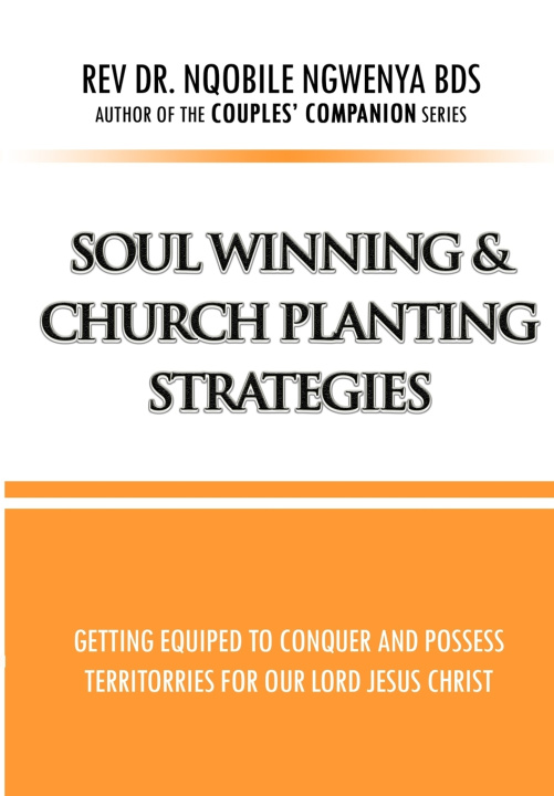Kniha Soul Winning & Church Planting Strategies Nqobile Ngwenya