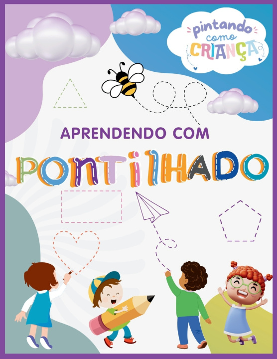 Kniha APRENDENDO COM PINTANDO COMO CRIANÇA