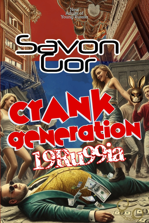 Kniha Crank Generation Savon Gor