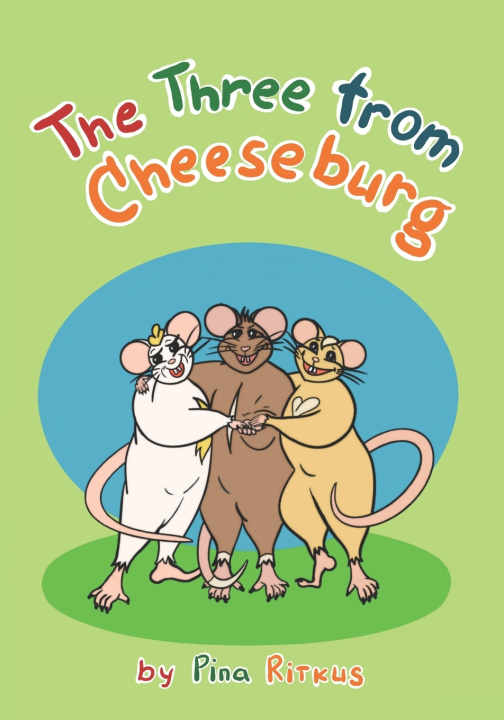Knjiga The Three from Cheeseburg Pina Ritkus