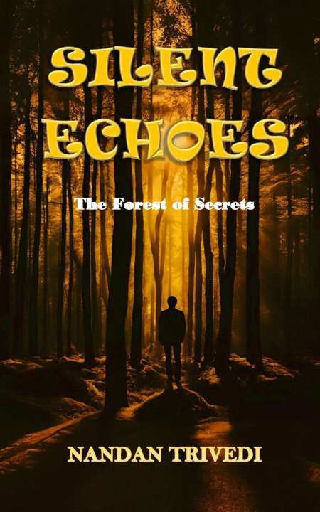 Книга Silent Echoes Nandan Trivedi