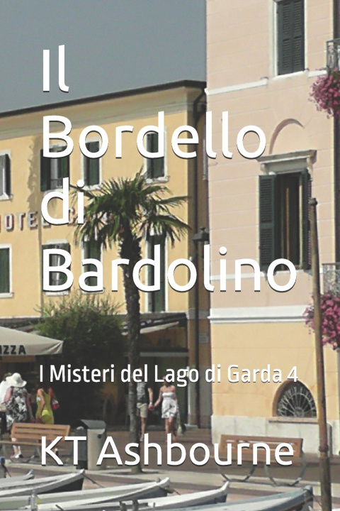 Kniha Il Bordello di Bardolino KT Ashbourne