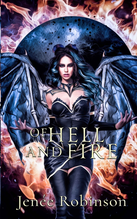 Kniha Of Hell and Fire Jenée Robinson