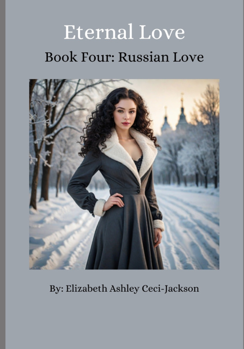Kniha Eternal Love Book Four Elizabeth Ashley Ceci