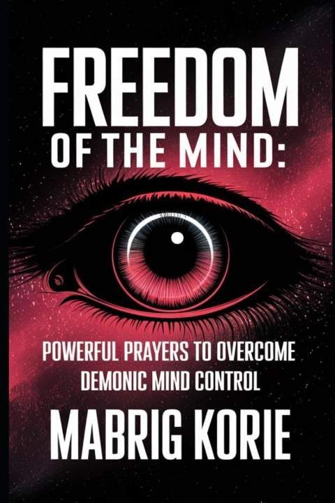 Kniha Freedom of the Mind Mabrig Korie