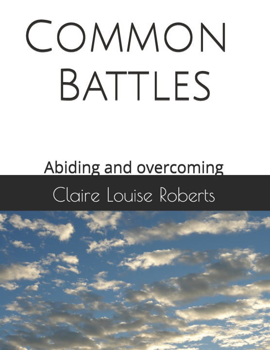 Книга Common Battles Claire Louise Roberts