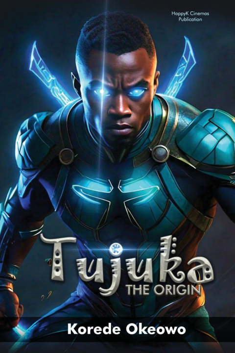 Kniha Tujuka The Origin Korede Oluwaseun Okeowo