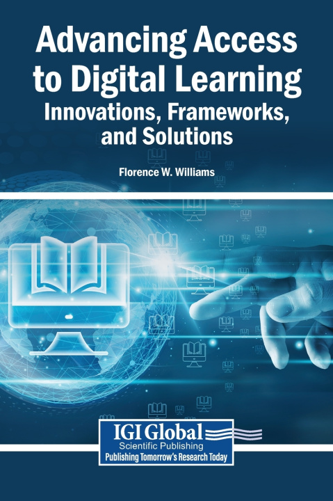 Kniha Advancing Access to Digital Learning Florence W. Williams