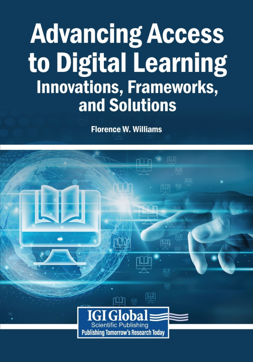 Kniha Advancing Access to Digital Learning Florence W. Williams