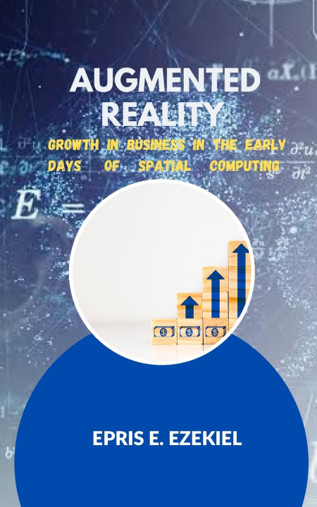 Kniha Augmented Reality Epris E. Ezekiel