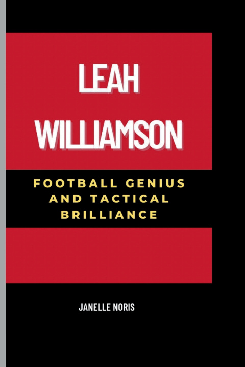Kniha LEAH WILLIAMSON Janelle Noris