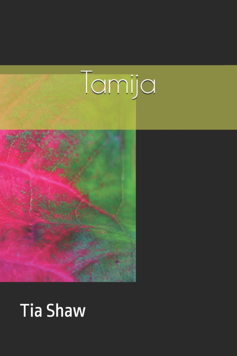 Boek Tamija Tia Shaw