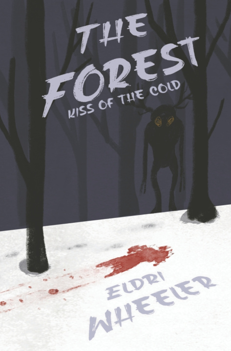 Книга The Forest Eldri R Wheeler