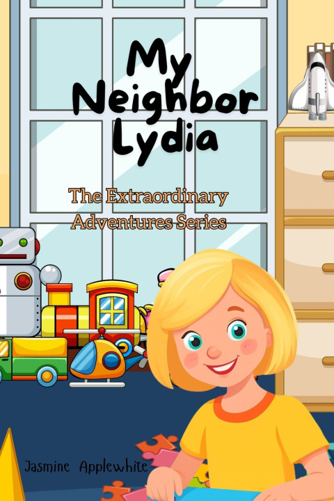 Книга My Neighbor Lydia Jasmine Applewhite