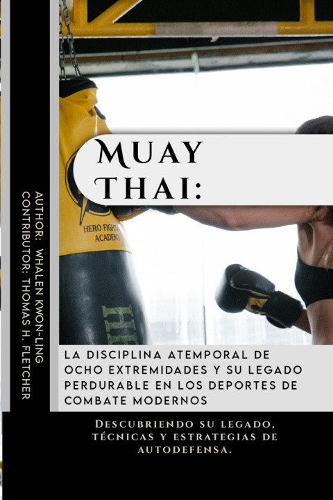 Kniha Muay Thai Thomas H. Fletcher
