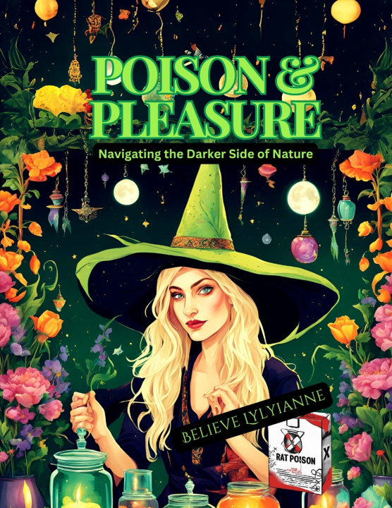 Kniha Poison & Pleasure Believe Lylyianne