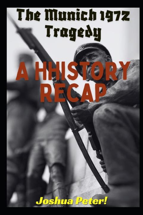 Buch The Munich 1972 Tragedy Joshua Peter