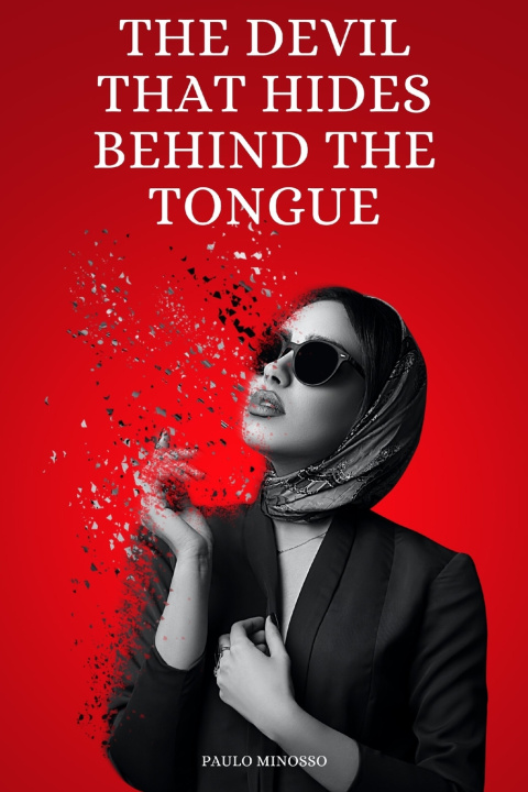 Knjiga The devil that hides behind the tongue Paulo Minosso