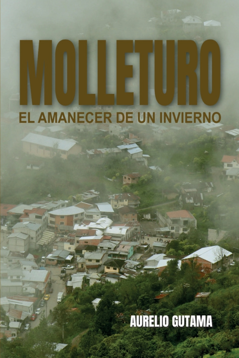 Knjiga MOLLETURO Aurelio Baltazar Gutama