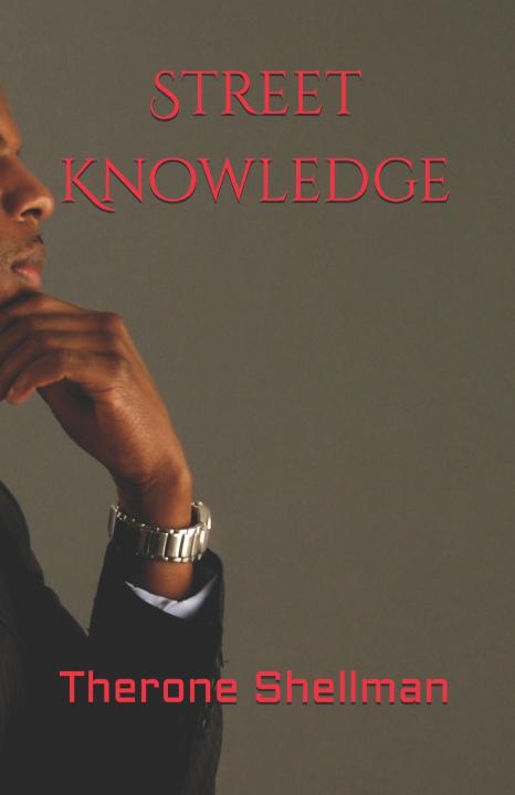 Книга Street Knowledge Therone Shellman