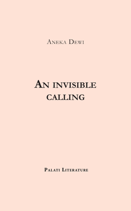 Kniha An invisible calling Aneka Dewi