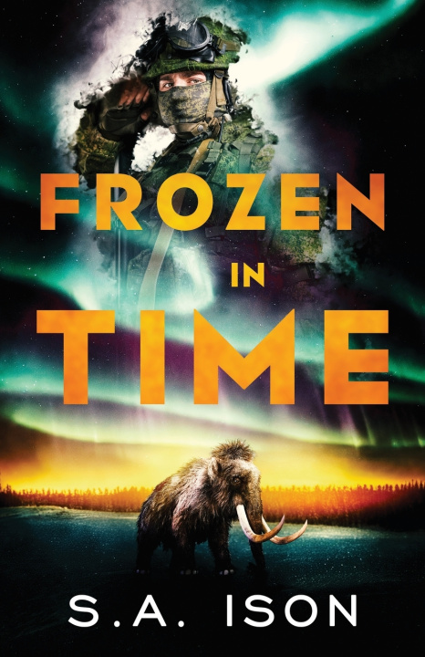 Kniha Frozen In Time S.A. Ison