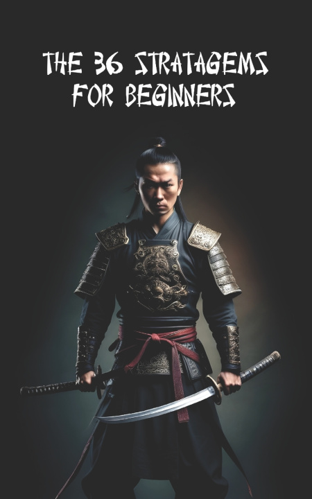 Книга The 36 Stratagems For Beginners N. Ferri