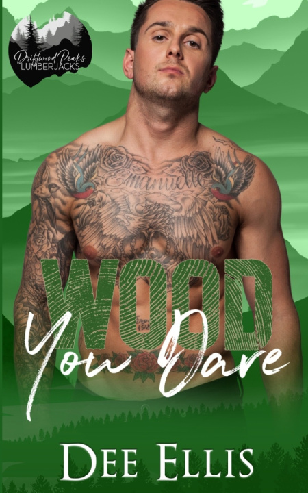 Kniha Wood You Dare Dee Ellis