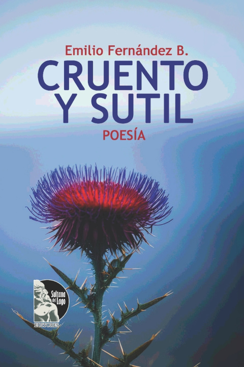 Книга Cruento y sutil Emilio Fernández B.