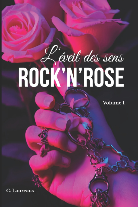 Книга Rock'N'Rose CELINE LAUREAUX