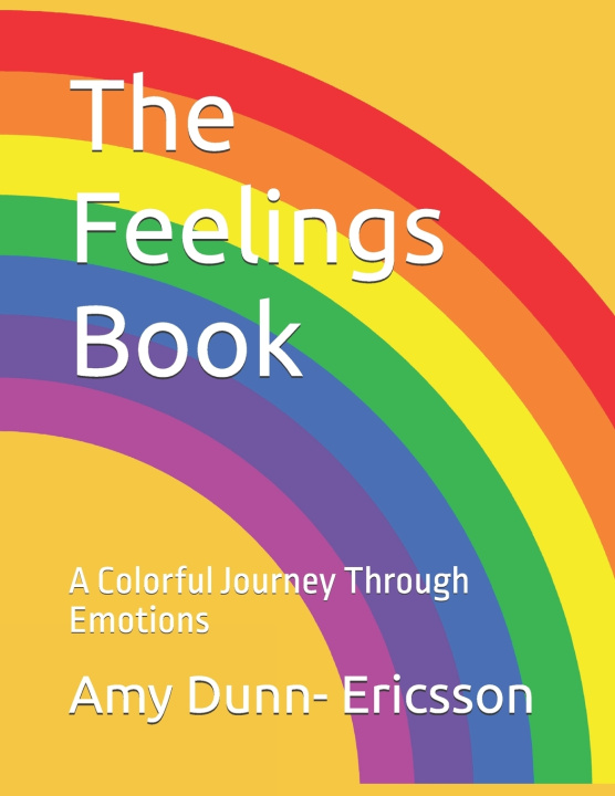 Книга The Feelings Book Amy Dunn-Ericsson