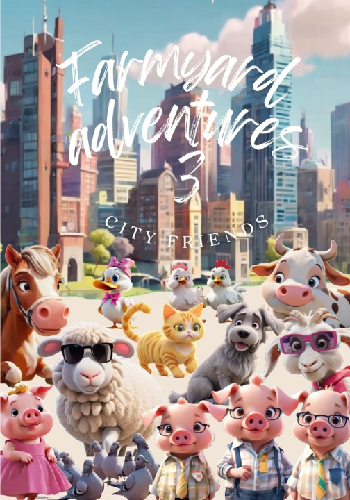 Книга Farmyard Adventures 3. E.G