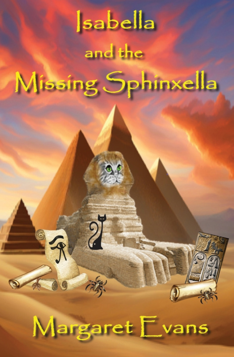 Knjiga Isabella and the Missing Sphinxella Margaret Evans