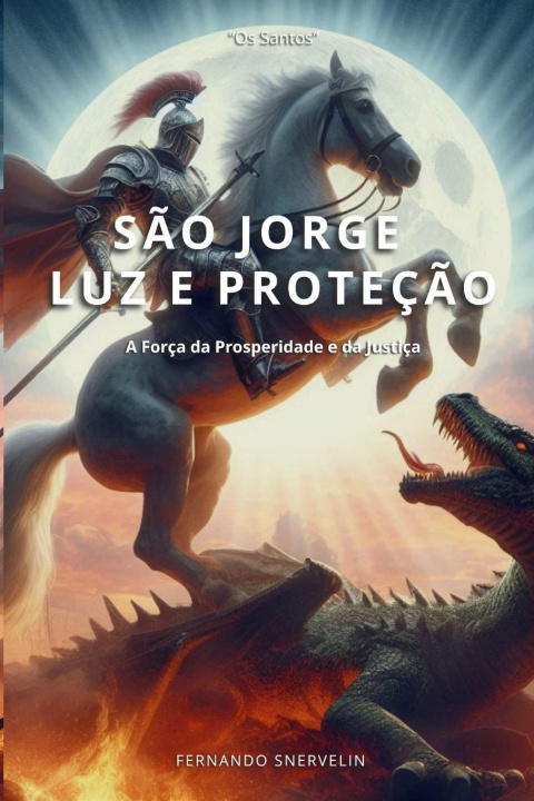 Книга SÃO JORGE FERNANDO SNERVELIN
