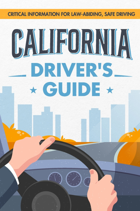 Kniha California Driver's Guide Gabriel Robson